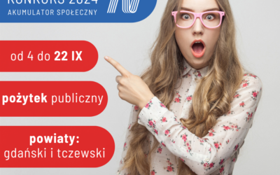 Dodatkowy konkursy 2024 Funduszu AKUMULATOR SPOŁECZNY dla powiatów gdańskiego i tczewskiego – nabór do 22 września!