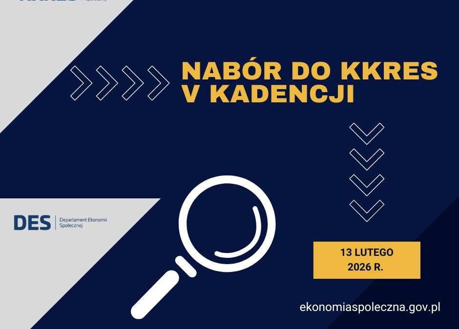 Nabór kandydatów do Krajowego Komitetu Rozwoju Ekonomii Społecznej V kadencji (2026–2029)