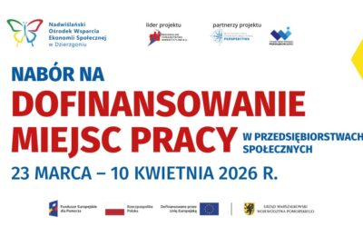 Już za chwilę rusza nabór na dofinansowanie miejsc pracy w przedsiębiorstwach społecznych!