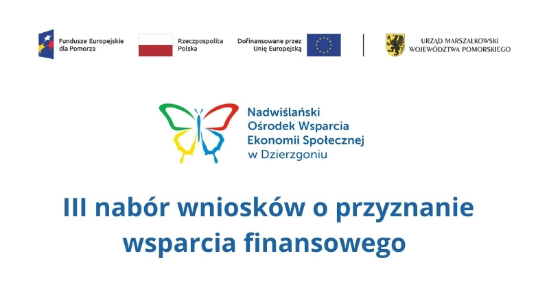 III nabór wniosków o przyznanie wsparcia finansowego